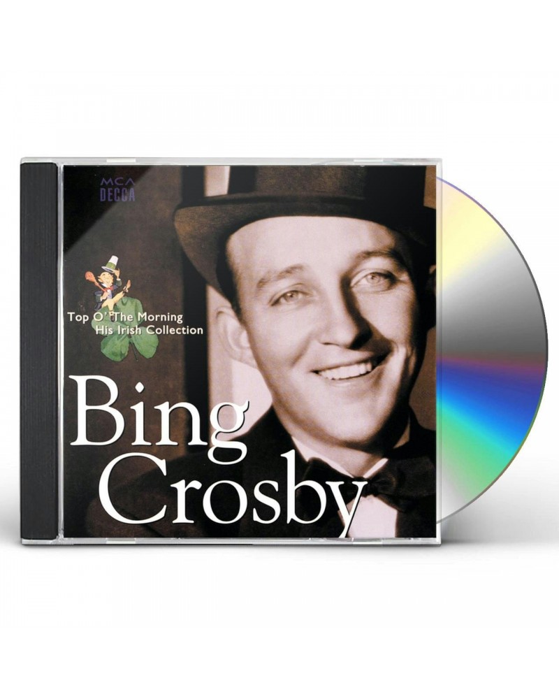 Bing Crosby Top O' The Morning: His Irish Collection CD $11.39 CD