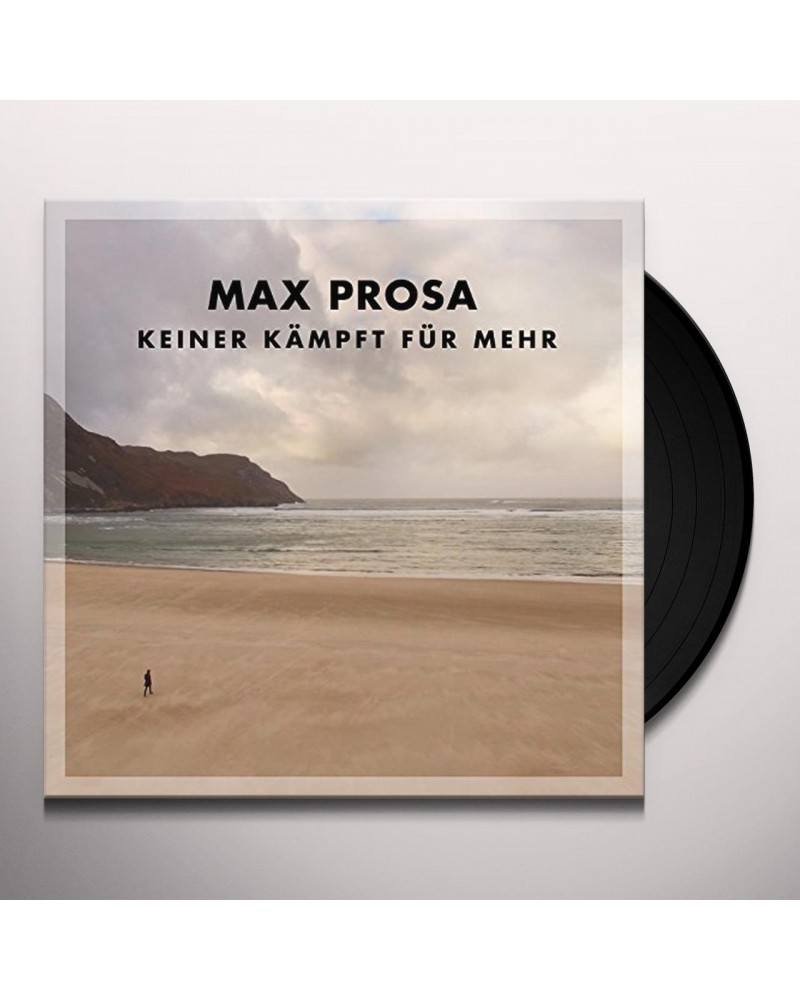 Max Prosa KEINER KAMPFT FUR MEHR Vinyl Record $15.04 Vinyl