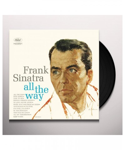 Frank Sinatra All The Way Vinyl Record $18.47 Vinyl