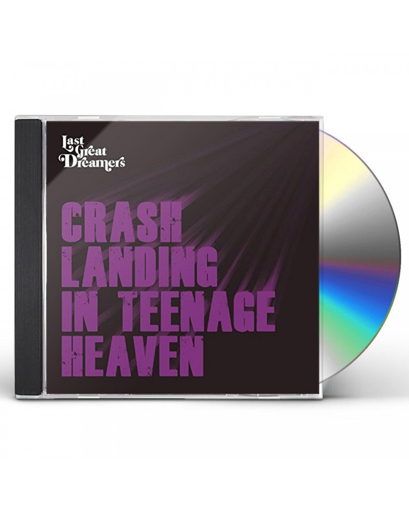 Last Great Dreamers CRASH LANDING IN TEENAGE HEAVEN CD $7.40 CD