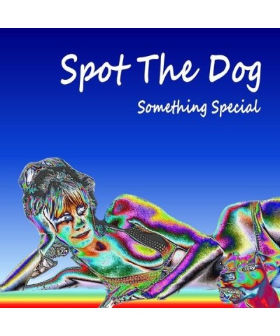 Spot The Dog SOMETHING SPECIAL CD $8.83 CD