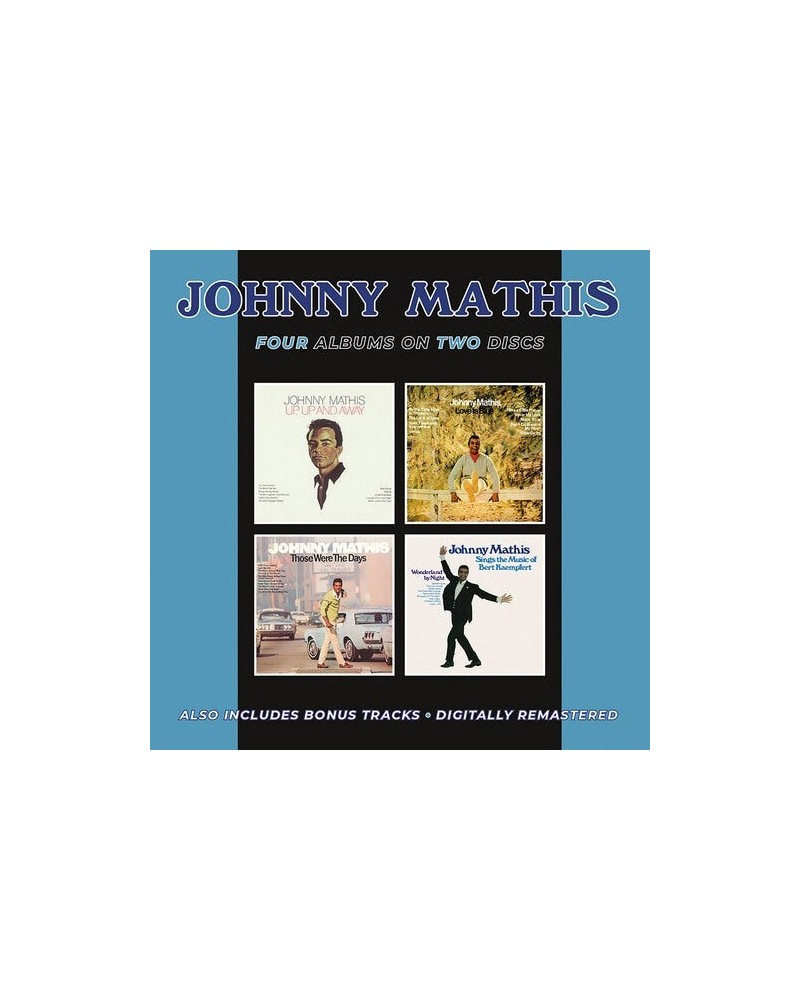 Johnny Mathis UP UP & AWAY / LOVE IS BLUE / THOSE WERE THE DAYS CD $13.99 CD