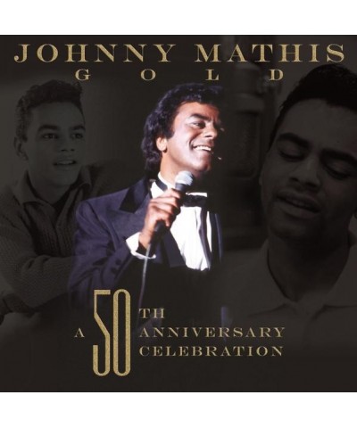 Johnny Mathis 50TH ANNIVERSARY CELEBRATION CD $18.32 CD