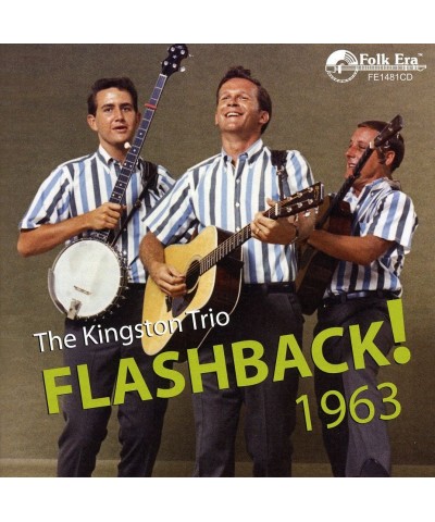 The Kingston Trio FLASHBACK 1963 CD $24.21 CD