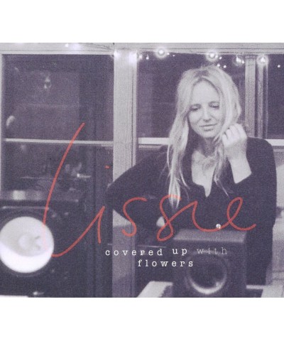 Lissie COVERED UP WITH FLOWERS CD $23.40 CD