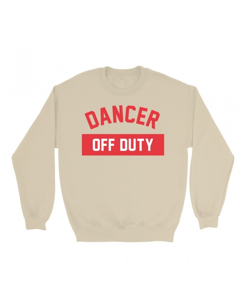 Music Life - Dancer Sweatshirt | Dancer Off Duty Sweatshirt $8.75 Sweatshirts