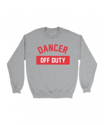 Music Life - Dancer Sweatshirt | Dancer Off Duty Sweatshirt $8.75 Sweatshirts