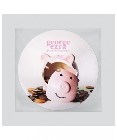 George Ezra Pretty Shining People (7" Picture Disc) (Vinyl) $9.30 Vinyl