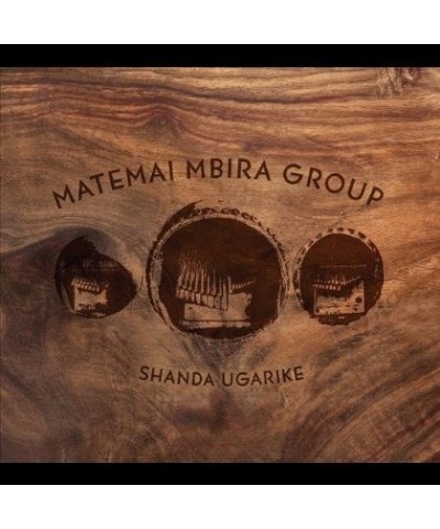 Matemai Mbira Group SHANDA UGARIKE CD $7.35 CD