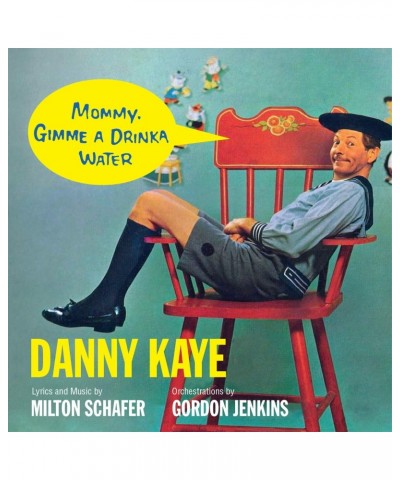 Danny Kaye MOMMY GIMME A DRINKA WATER CD $7.50 CD