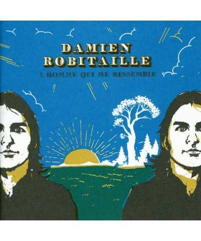 Damien Robitaille L'HOMME QUI ME RESSEMBLE CD $6.46 CD