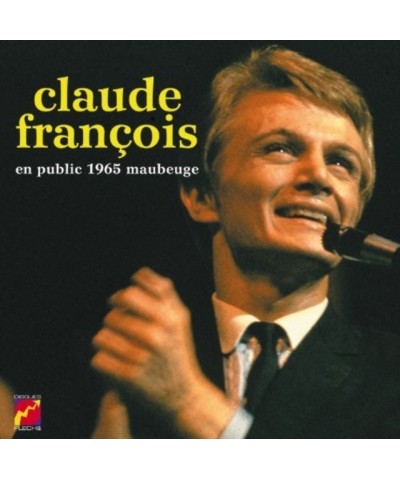 Claude François CD - En Public 1965 : Maubeuge $11.21 CD