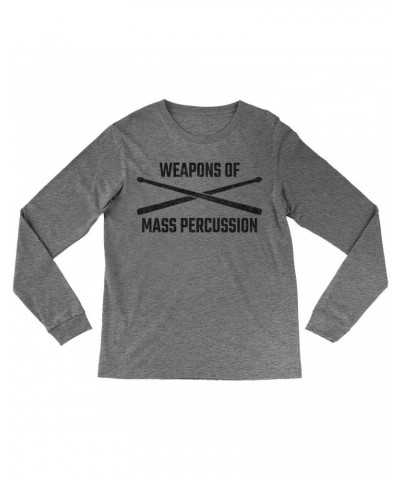 Music Life Heather Long Sleeve Shirt | Weapons Of Mass Percussion Shirt $4.09 Shirts