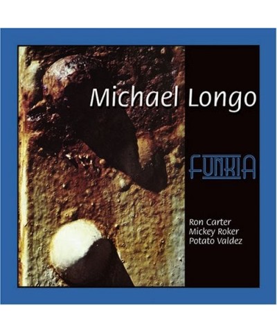 Michael Longo FUNKIA CD $11.18 CD