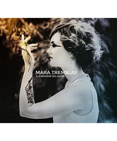 Mara Tremblay LA MANIERE DES ANGES CD $12.25 CD