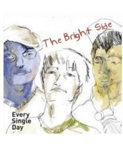 Every Single Day BRIGHT SIDE CD $11.14 CD