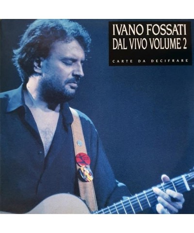 Ivano Fossati Dal Vivo Volume 2: Carte Da Decifrare Vinyl Record $1.95 Vinyl