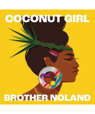 Brother Noland COCONUT GIRL (1983 & 2023) Vinyl Record $9.25 Vinyl