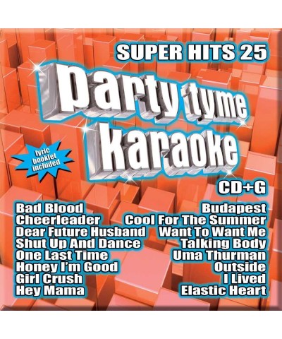 Party Tyme Karaoke Super Hits 25 (16-song CD+G) CD $14.98 CD