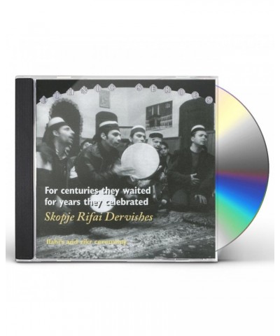 Skopje Rifai Dervishes ILAHI'S & ZIKR CEREMONY CD $9.11 CD