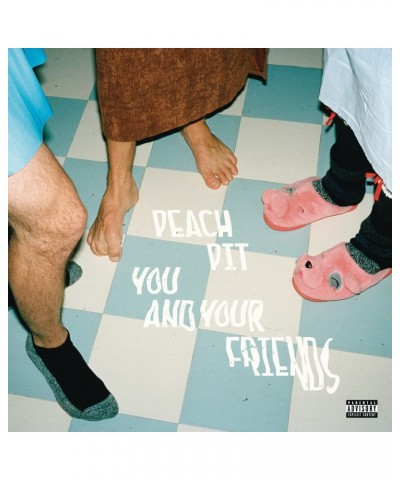 Peach Pit YOU & YOUR FRIENDS (X) (140G) Vinyl Record $13.67 Vinyl